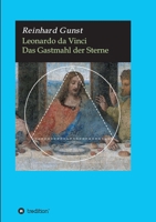Leonardo da Vinci: Das Gastmahl der Sterne (German Edition) 374973528X Book Cover