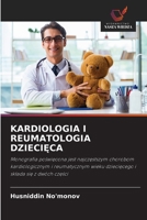 Kardiologia I Reumatologia DzieciĘca 6209320198 Book Cover