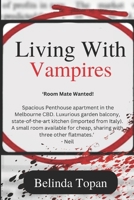 Living with Vampires 0994350074 Book Cover