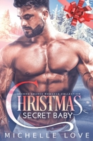 Christmas Secret Baby : Second Chance Romance Collection 1639701079 Book Cover