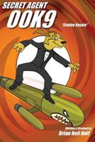 Secret Agent 00K9: Canine Royale 1535314745 Book Cover