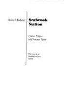 Seabrook Station: Citizen Politics and Nuclear Power 087023711X Book Cover