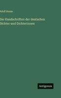 Die Handschriften der deutschen Dichter und Dichterinnen 3563657688 Book Cover