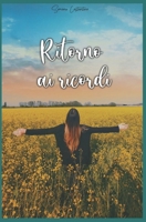 Ritorno ai ricordi B0B5KV6CSP Book Cover