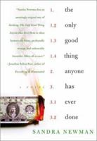 The Only Good Thing Anyone Has Ever Done: A Novel 006051499X Book Cover