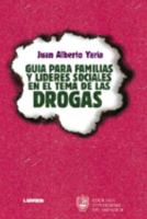 Guia Para Familias y Lideres Sociales Tema Drogas (Spanish Edition) 9507249575 Book Cover