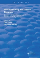 Neurochemistry and Clinical Disorders: Circuitry of Some Psychiatric and Psychosomatic Syndromes 0849365953 Book Cover