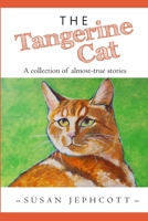 The Tangerine Cat 0995215103 Book Cover