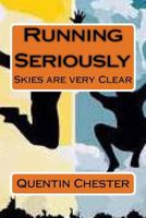 Running Seriously: Skies are very Clear 1987793986 Book Cover