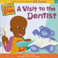 A Visit to the Dentist (Little Bill) 0689846320 Book Cover