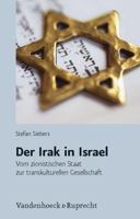 Der Irak in Israel: Vom Zionistischen Staat Zur Transkulturellen Gesellschaft 3525569378 Book Cover