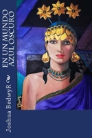En Un Mundo Azul Oscuro 1493607707 Book Cover