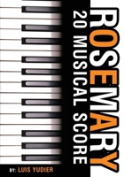 Rosemary: 20 Musical Score 1836638159 Book Cover