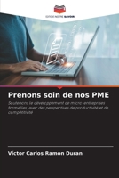 Prenons soin de nos PME: Soutenons le développement de micro-entreprises formelles, avec des perspectives de productivité et de compétitivité (French Edition) B0CJB9WV7T Book Cover