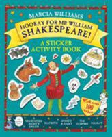 Hooray for Mr William Shakespeare!: A Sticker Activity Book 1406366617 Book Cover