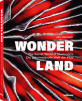 Wonderland: The Secret World of Mushrooms 3961715106 Book Cover
