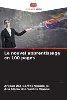 Le nouvel apprentissage en 100 pages 6206056163 Book Cover
