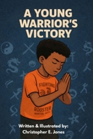 A Young Warrior's Victory B0GDYHC1BM Book Cover