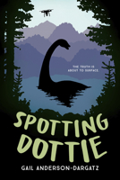 Spotting Dottie 1459834828 Book Cover