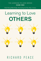 Learning to Love Others 1498224369 Book Cover