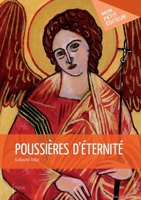 Poussières d'éternité (French Edition) 2748392442 Book Cover