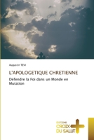 L'Apologetique Chretienne (French Edition) 6206170985 Book Cover