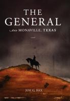 The General and Monaville, Texas 1934572241 Book Cover