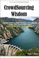 Crowdsourcing Wisdom 0990004449 Book Cover