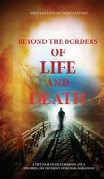 Beyond the Borders of Life and Death 3732393771 Book Cover