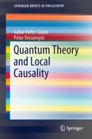 Quantum Theory and Local Causality 3319739328 Book Cover