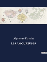 Les Amoureuses (French Edition) B0CM2V2MLR Book Cover