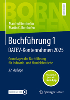 Buchführung 1 DATEV-Kontenrahmen 2025: Grundlagen der Buchführung für Industrie- und Handelsbetriebe (Bornhofen Buchführung 1 LB) (German Edition) 3658485272 Book Cover