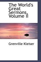 The World's Great Sermons - Hooker to South - Volume II 151509006X Book Cover