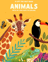 Animals: Lift the Fact 1923286153 Book Cover