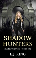 Shadow Hunters 1546519491 Book Cover