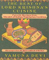 The Best of Lord Krishna's Cuisine: 172 Recipes from the Art of Indian Vegetarian Cooking 0452266831 Book Cover
