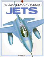 Jets (The Usborne Young Scientist Series) 0860200515 Book Cover