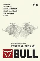 Bull Magazine #8: Rewriting Masculinity 1798576996 Book Cover