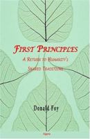 First Principles: A Return To Humanity's Shared Traditions 0875862586 Book Cover