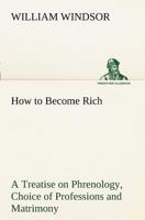 How to Become Rich: Large Print 151174779X Book Cover