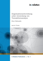 Organisationsentwicklung unter Anwendung von Transaktionsanalyse (German Edition) 3732234304 Book Cover