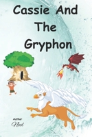 Cassie And The Gryphon B0CP2FNKL5 Book Cover