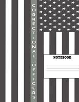 Notebook: Thin Gray Line Composition Book 7.44" x 9.69" 100 Pages College Ruled Line Paper Correctional Officer Notebook 1726124010 Book Cover