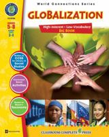 Globalization Bundle Gr. 5-8 (World Connections) - Classroom Complete Press 1553194837 Book Cover