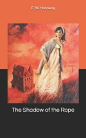 The Shadow of the Rope 1515297128 Book Cover