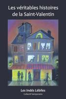 Les véritables histoires de la Saint-Valentin (Les Indés Lébiles) 2956646605 Book Cover