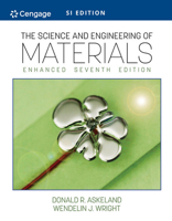The Science and Engineering of Materials, Enhanced, Si Edition 0357447883 Book Cover