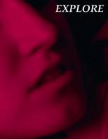 Explore: Sexy Composition and Exercise book for teachers, coaches and students. 8.5*11 inch, 200 Pages. 1096159392 Book Cover