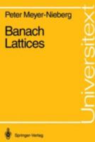 Banach Lattices (Universitext) 3540542019 Book Cover