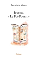 Journal « Le Pot-Pourri » (French Edition) 2414101776 Book Cover